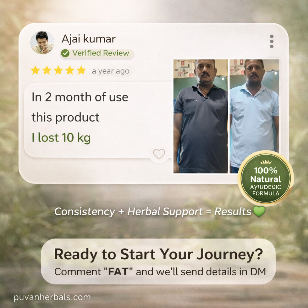 Before and after weight loss transformation using Puvan Herbals Fat Cutter Juice showing 10kg weight reduction in 2 months